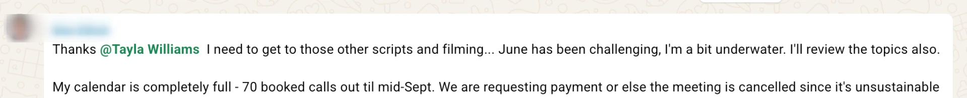 Unedited client message or metric
